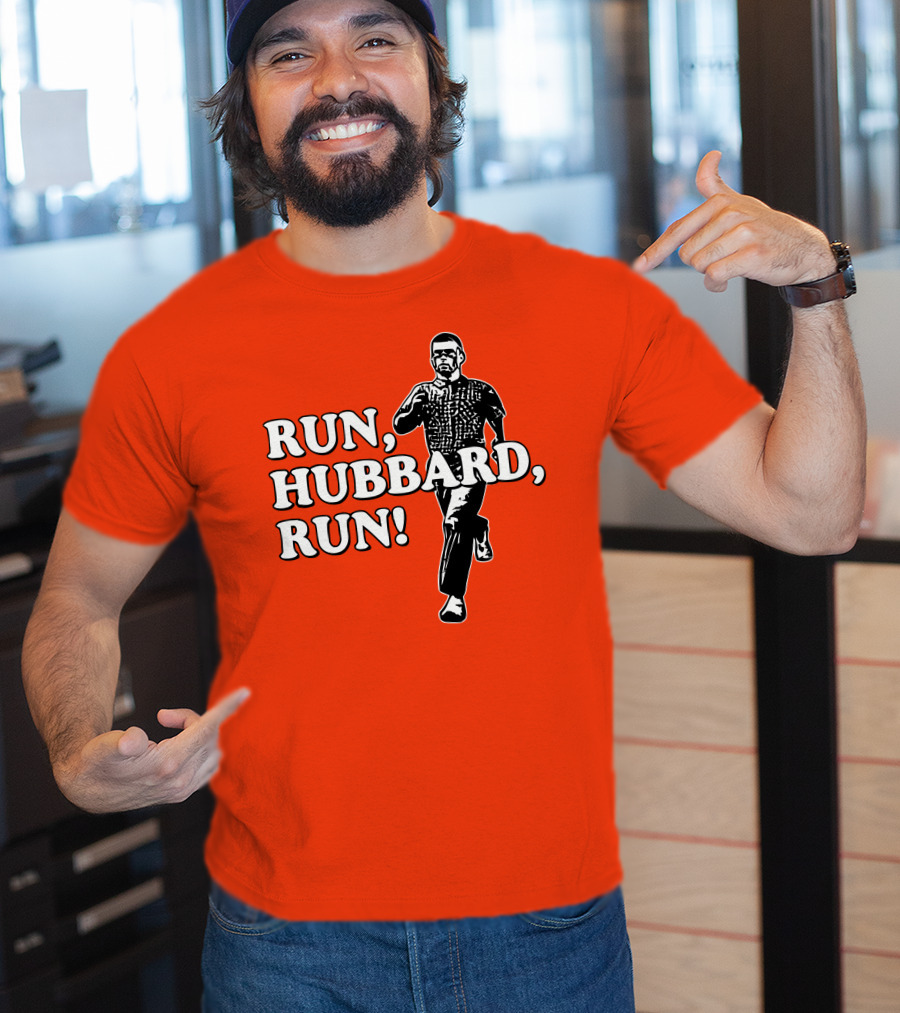RUN HUBBARD RUN T-Shirt