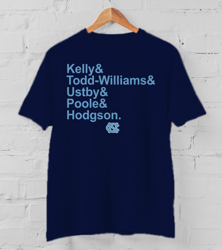 UNC Basketball Kelly Todd-Williams Ustby Poole Hodgson Names T-Shirt