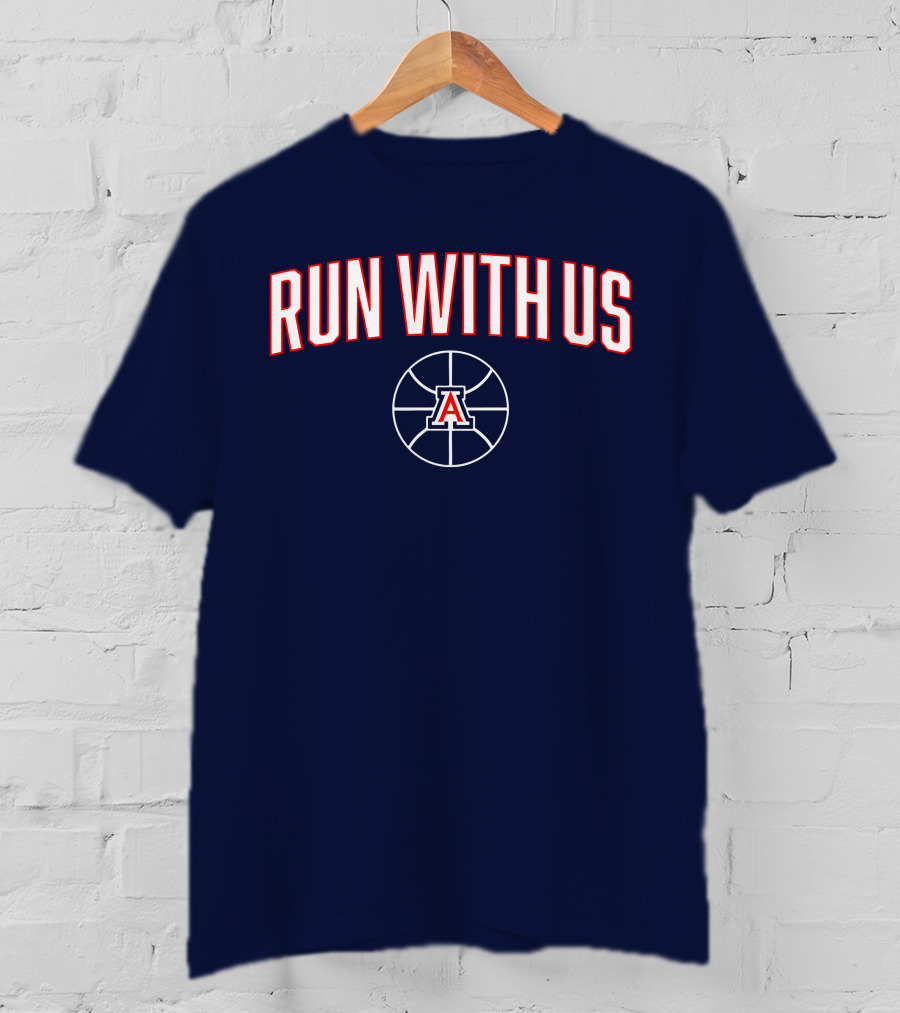 RUN WITH US Arizona Basketball A T-Shirt