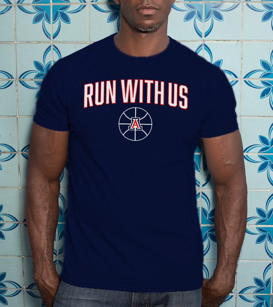 RUN WITH US Arizona Basketball A T-Shirt