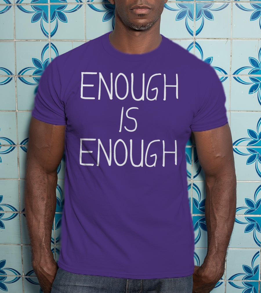 Enough Is Enough CanWNT T-Shirt