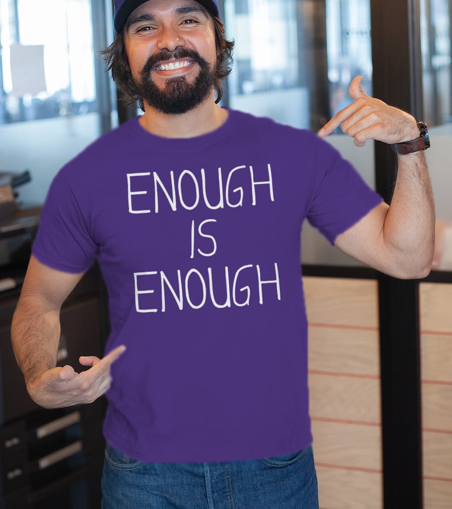 Enough Is Enough CanWNT T-Shirt