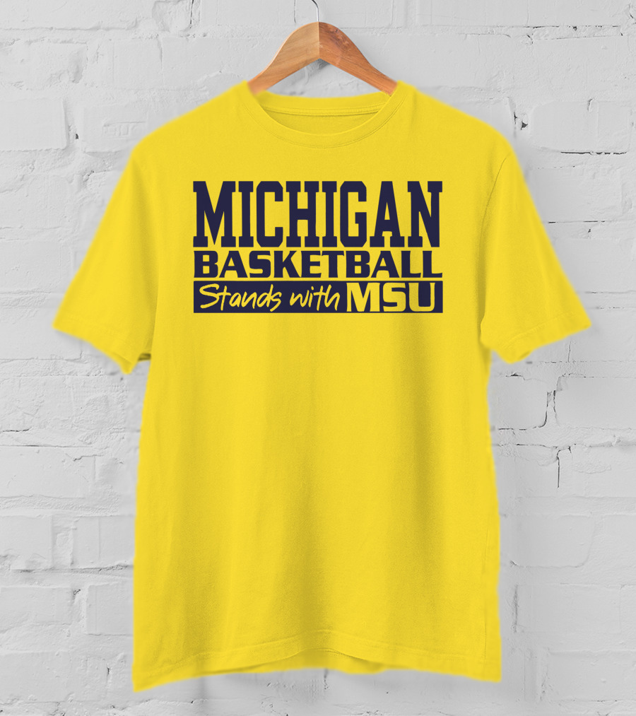 Michigan Basketball Supports Msu Solidarity T-Shirt
