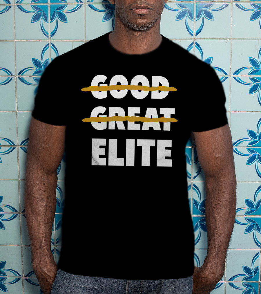Good Great Elite Text Strikethrough T-Shirt