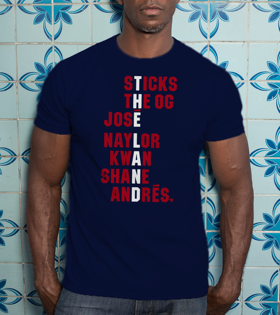 Sticks The Og Jose Naylor Kwan Shane Andrés The Land Names T-Shirt