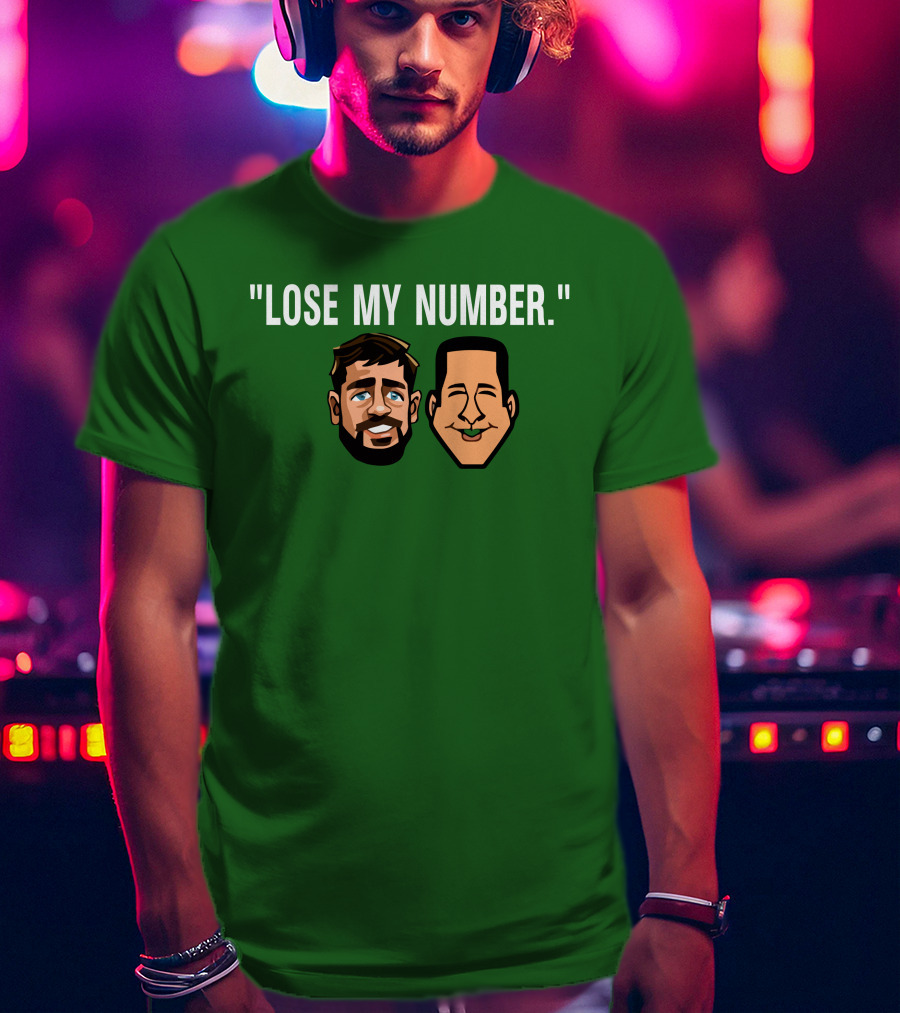 Lose My Number Aaron Rodgers Adam Schefter T-Shirt