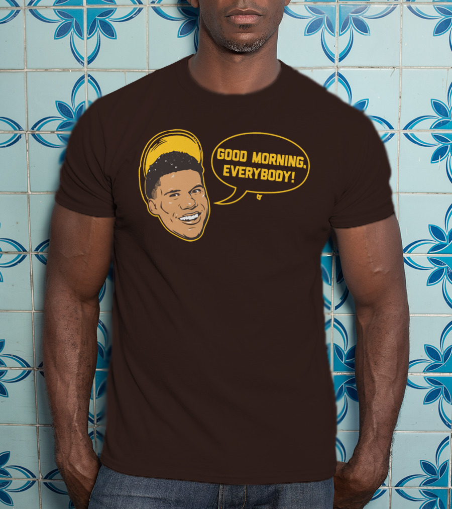 Good Morning Everybody Juan Soto T-Shirt