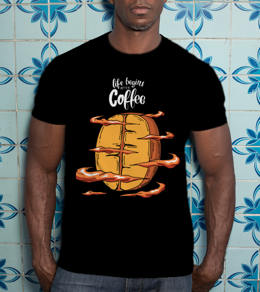 Life Begins After Coffee With Cool Coffee Bean T-Shirt