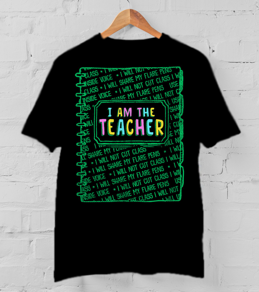 Back To School I Am The Teacher I Will Not Cut Class I Will Share My Flare Pens First Day T-Shirt