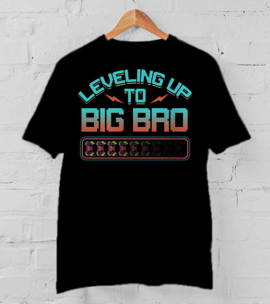 Leveling Up To Big Bro Gamer Level Progression T-Shirt