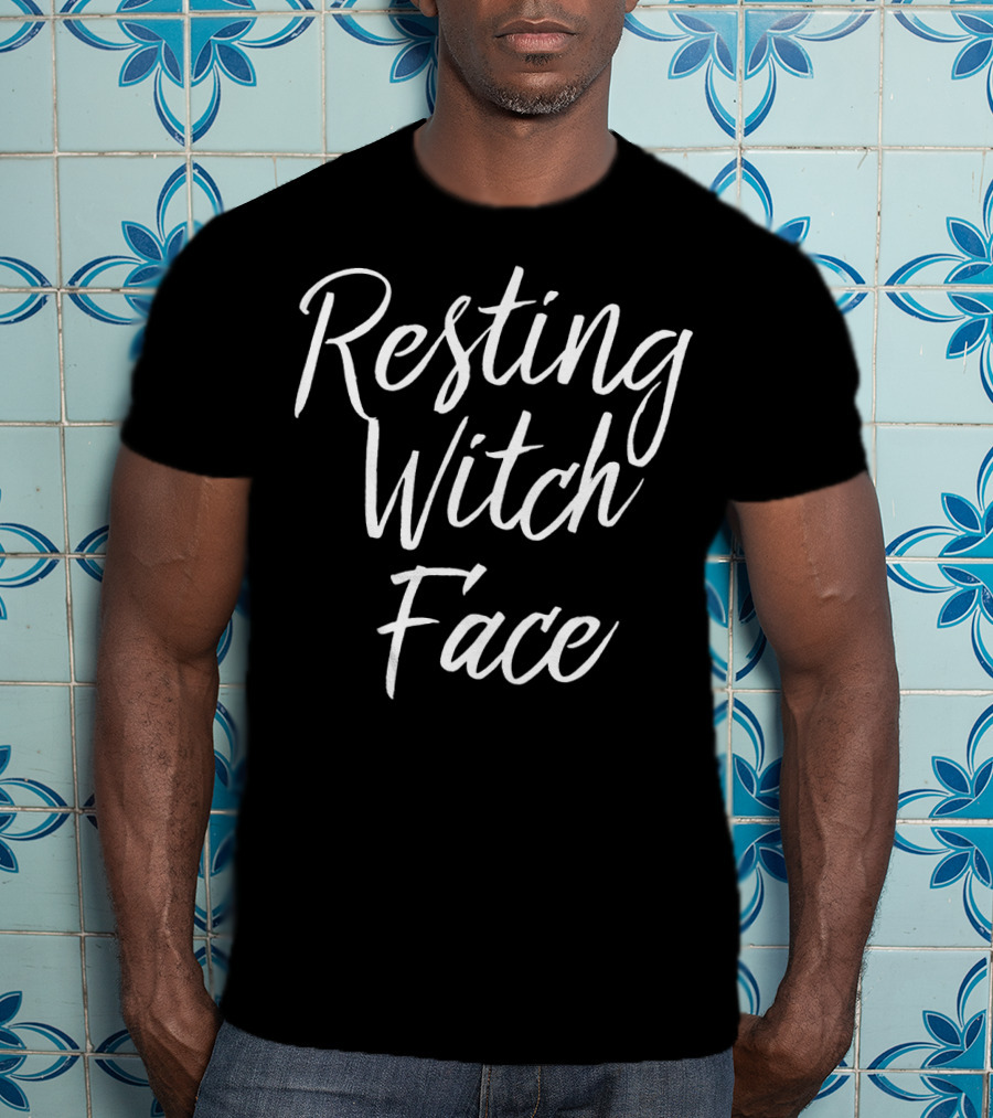 Resting Witch Face Fitted Shirt Halloween Humor T-Shirt