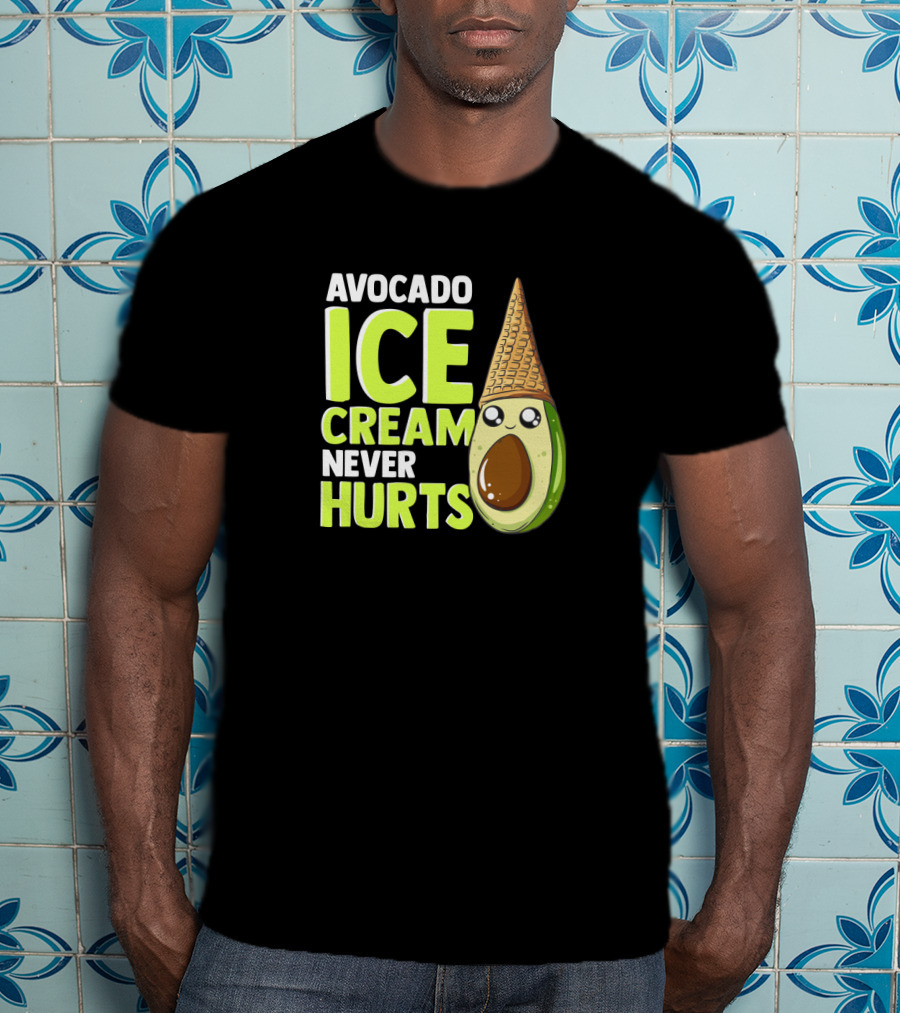 Avocado Ice Cream Never Hurts Ice Cream Lover T-Shirt