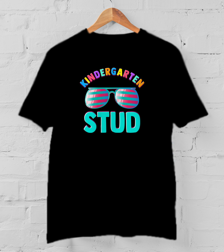 Kindergarten Stud Funny Back To School Sunglasses T-Shirt