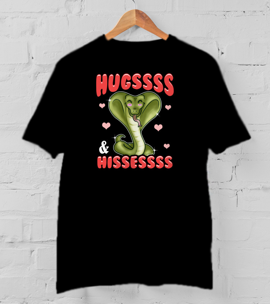 Hugssss And Hissessss King Cobra Snake Lover T-Shirt