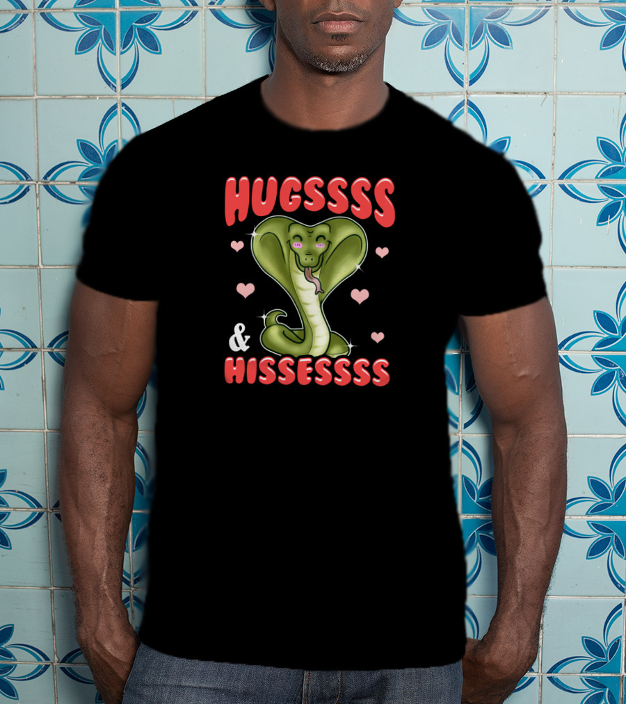 Hugssss And Hissessss King Cobra Snake Lover T-Shirt