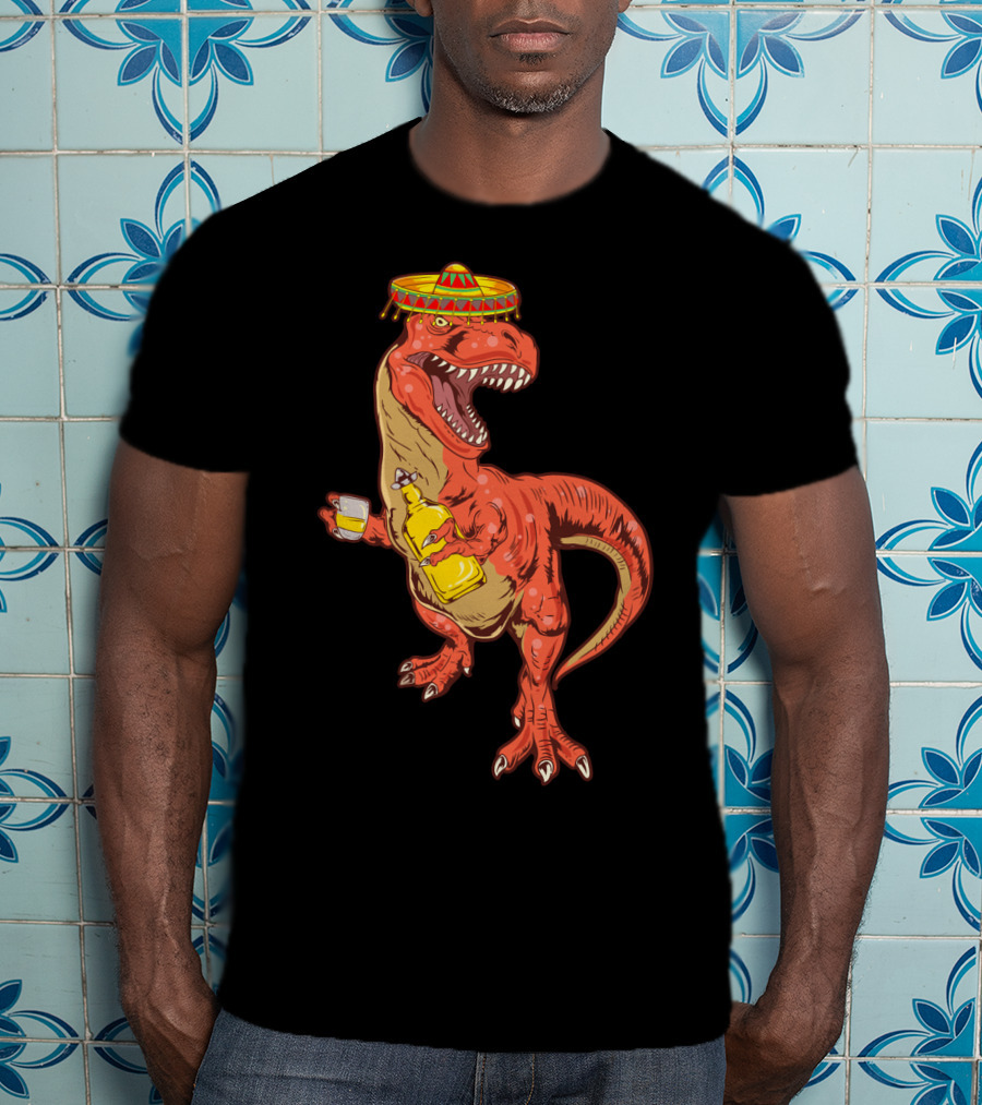 Tequilasaurus Rex Dinosaur Tequila Drinking Team Sombrero Fiesta T-Shirt