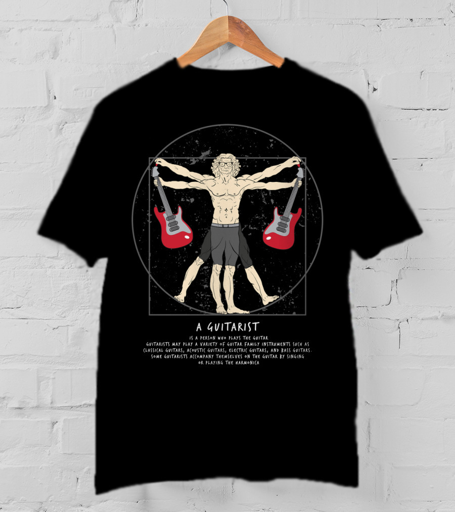 Vitruvian Man Guitarist A Guitarist Da Vinci Musician Band Guitar Player T-Shirt
