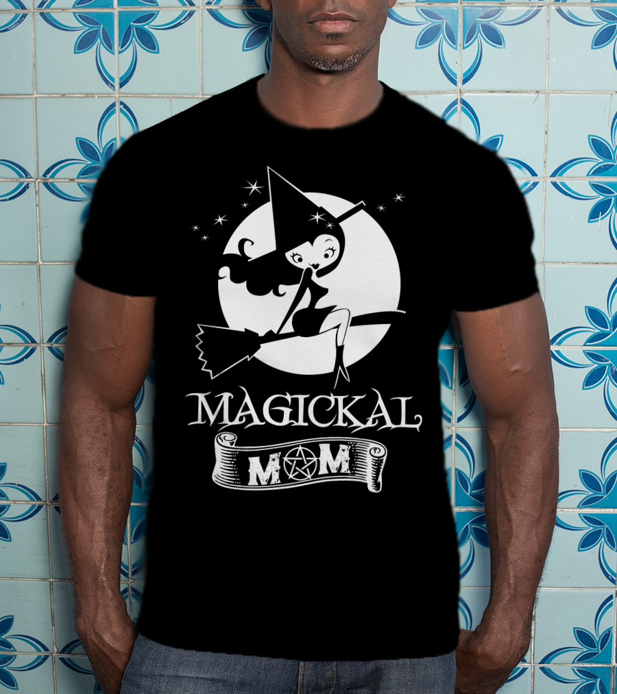 Magickal Mom Pagan Wiccan Witch Broomstick T-Shirt