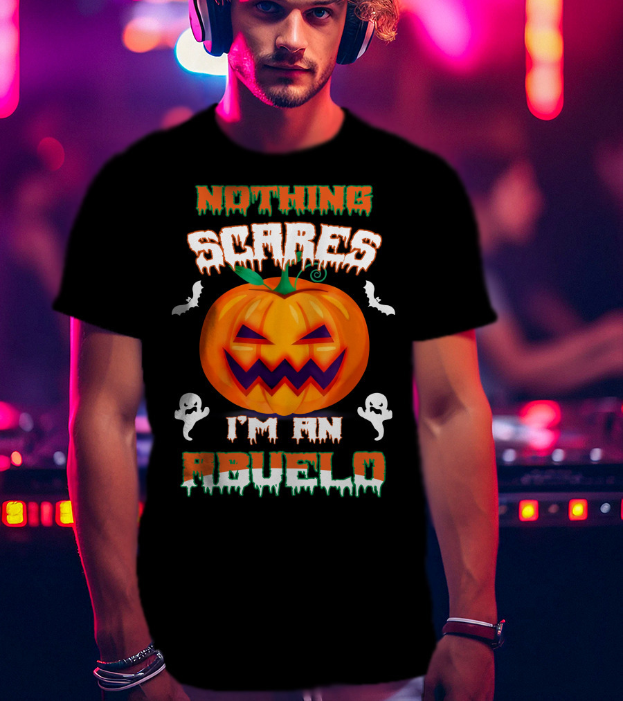 Nothing Scares I'm An Abuelo Halloween Pumpkin Ghosts And Bats T-Shirt