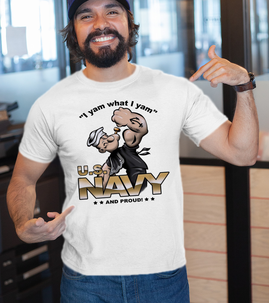 Popeye I Yam What I Yam U.S. Navy And Proud T-Shirt