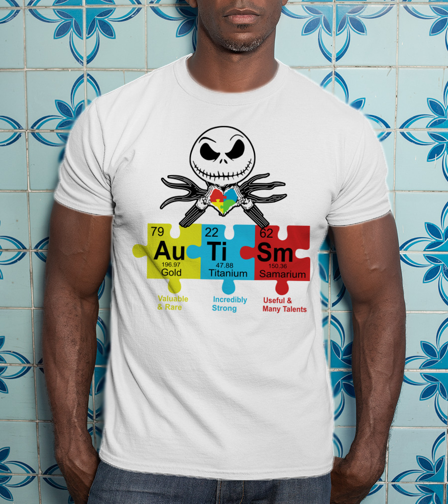Jack Skellington AuTiSm Puzzle Periodic Table Valuable Rare Incredibly Strong Talents T-Shirt