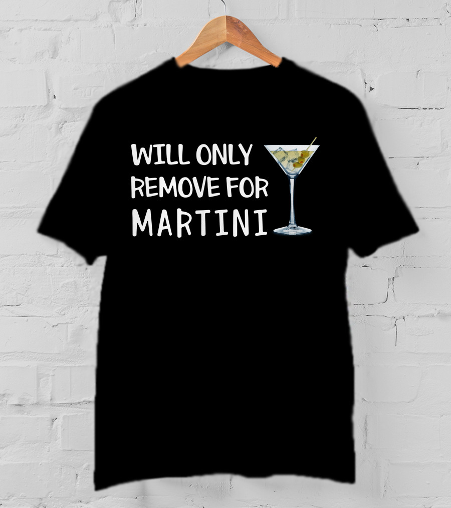 WILL ONLY REMOVE FOR MARTINI Olive Glass T-Shirt