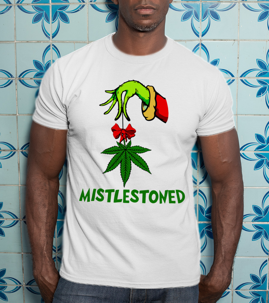 Grinch Hand Holding Mistletoe Leaf With Mistlestoned Text T-Shirt