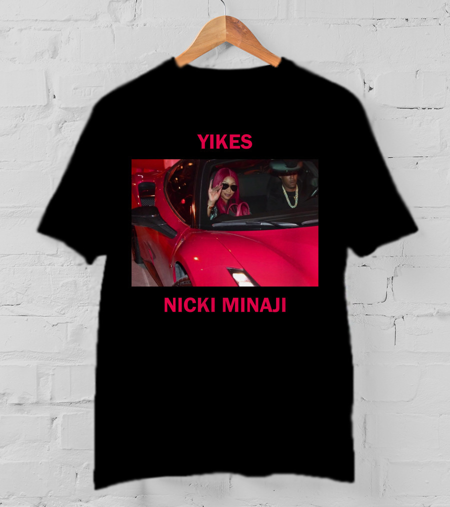 Yikes Nicki Minaj Red Car Image T-Shirt
