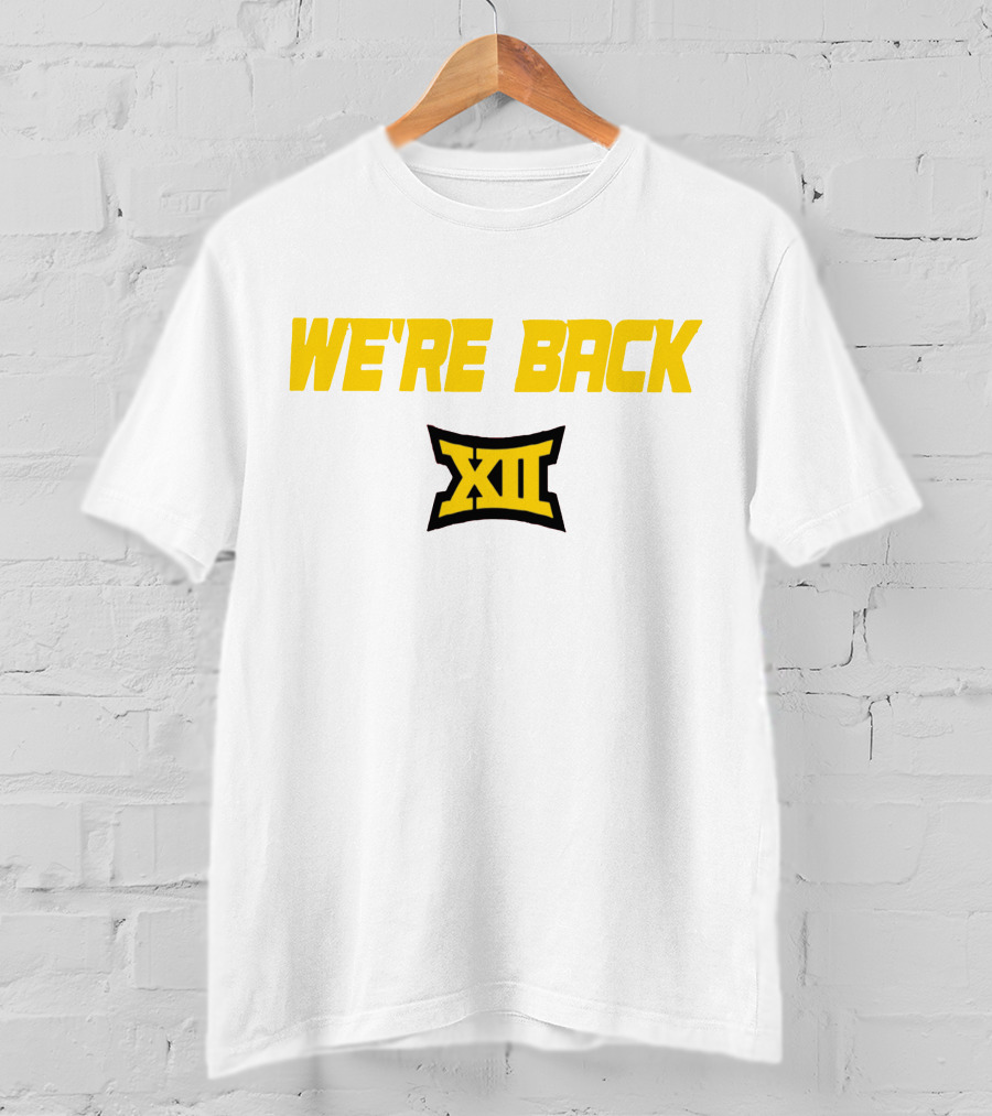 WE'RE BACK XII Big 12 Conference T-Shirt