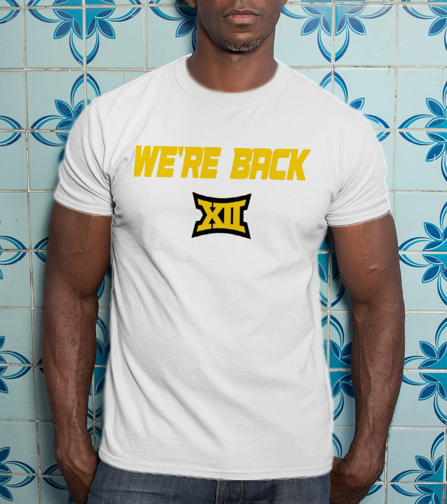 WE'RE BACK XII Big 12 Conference T-Shirt