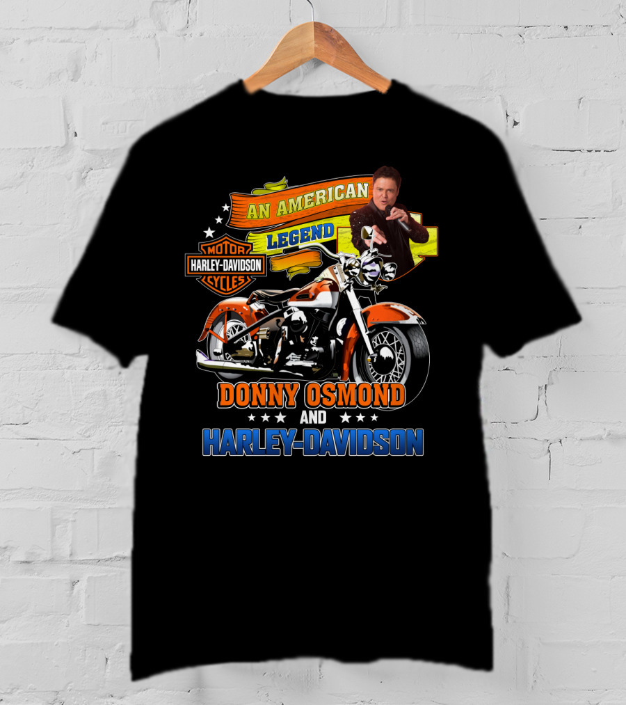 An American Legend Donny Osmond And Harley Davidson Cycles T-Shirt