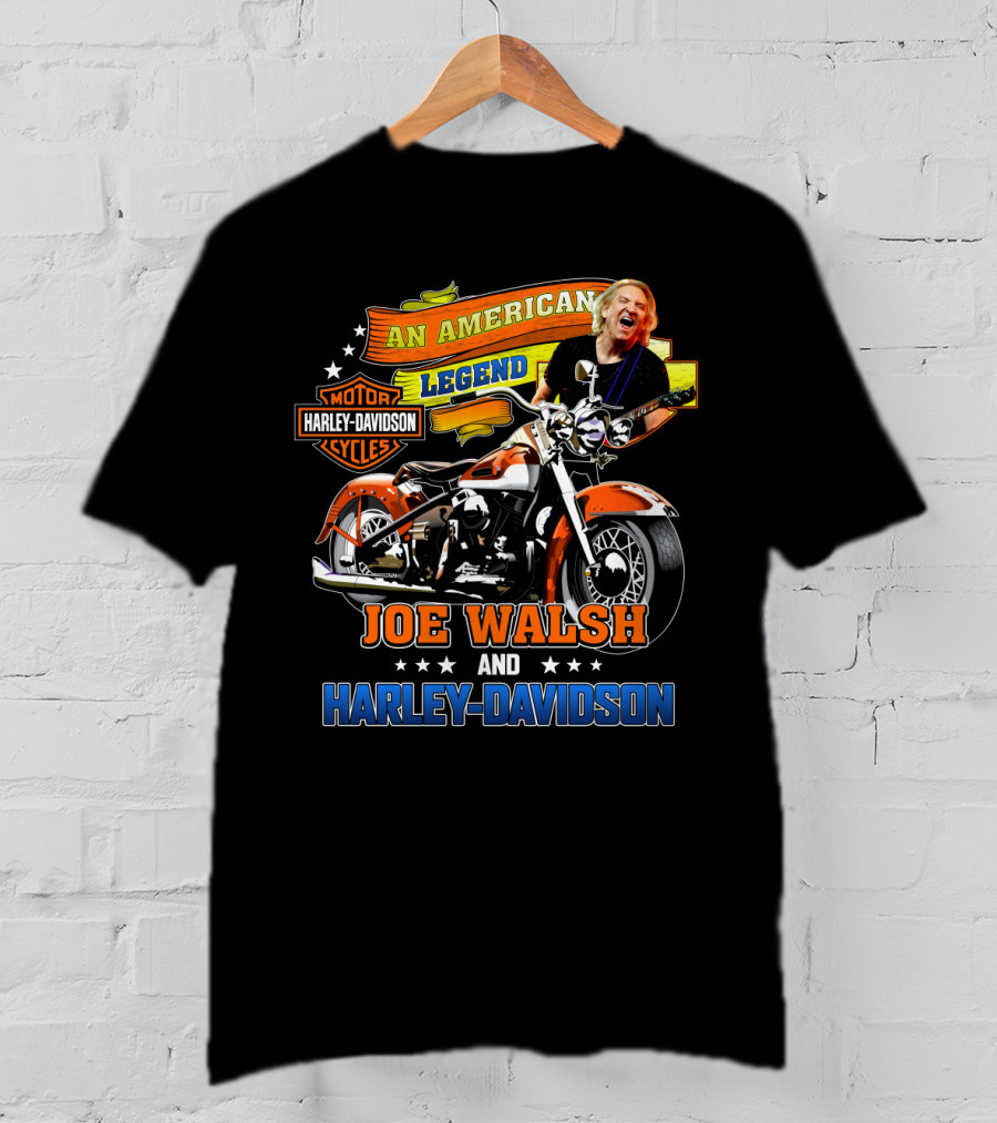 An American Legend Joe Walsh And Harley Davidson Motor Cycles T-Shirt