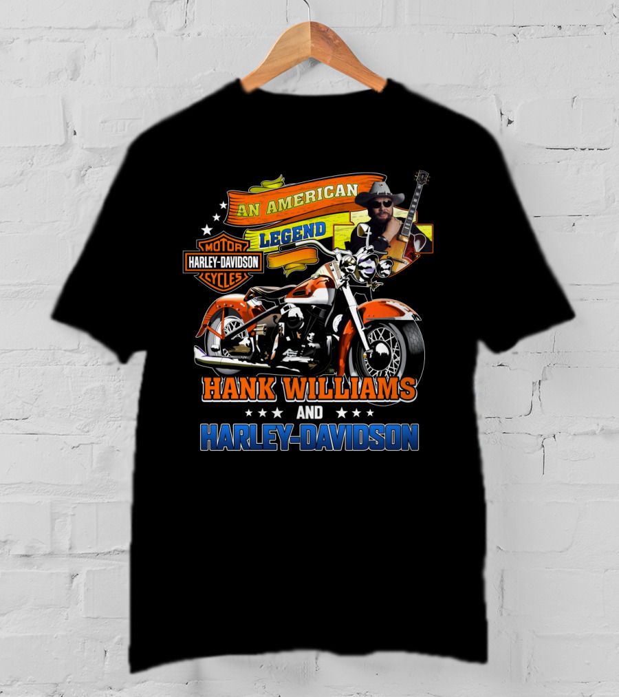 An American Legend Hank Williams And Harley Davidson T-Shirt