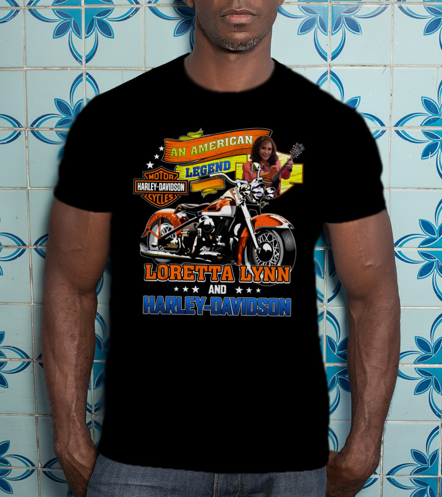 An American Legend Loretta Lynn And Harley Davidson Motor Cycles T-Shirt