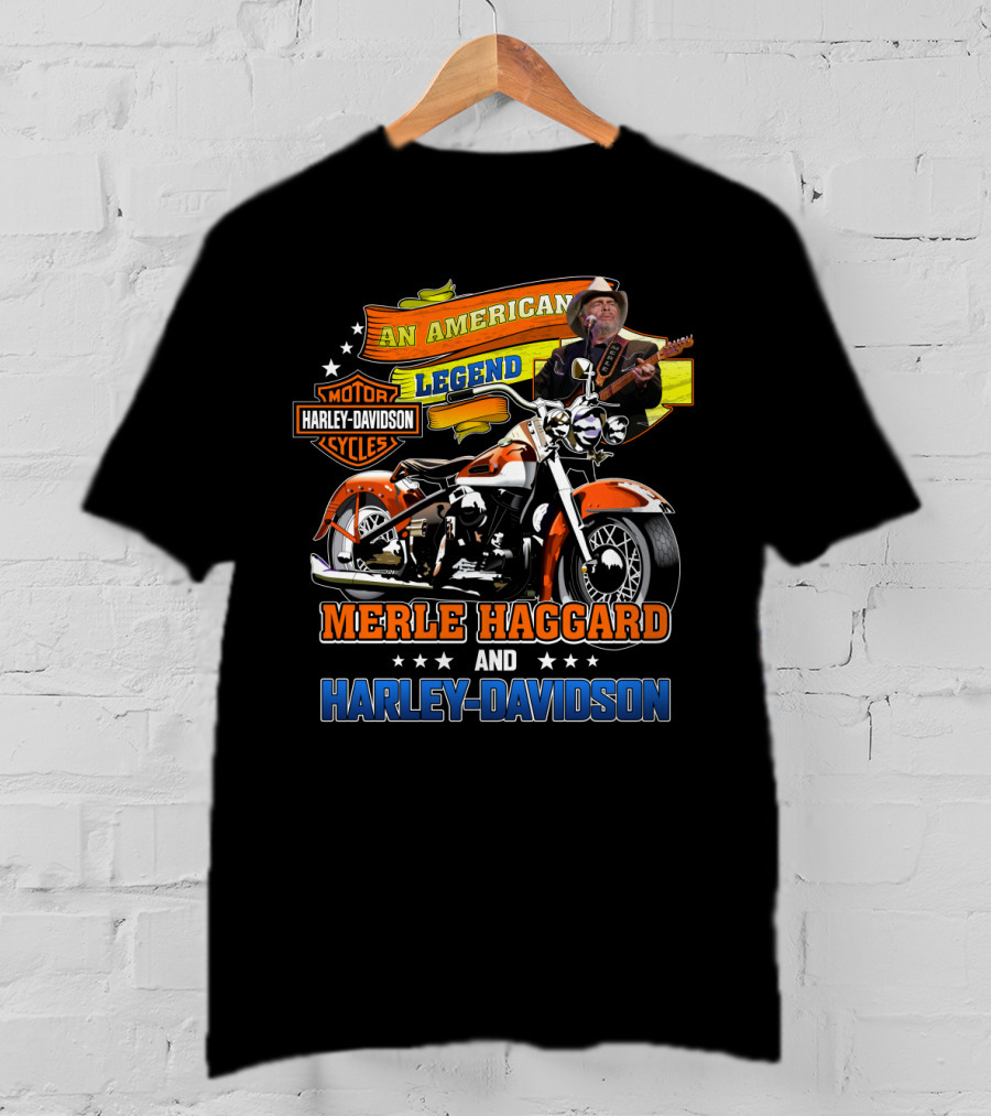 An American Legend Merle Haggard And Harley Davidson Motorcycles T-Shirt