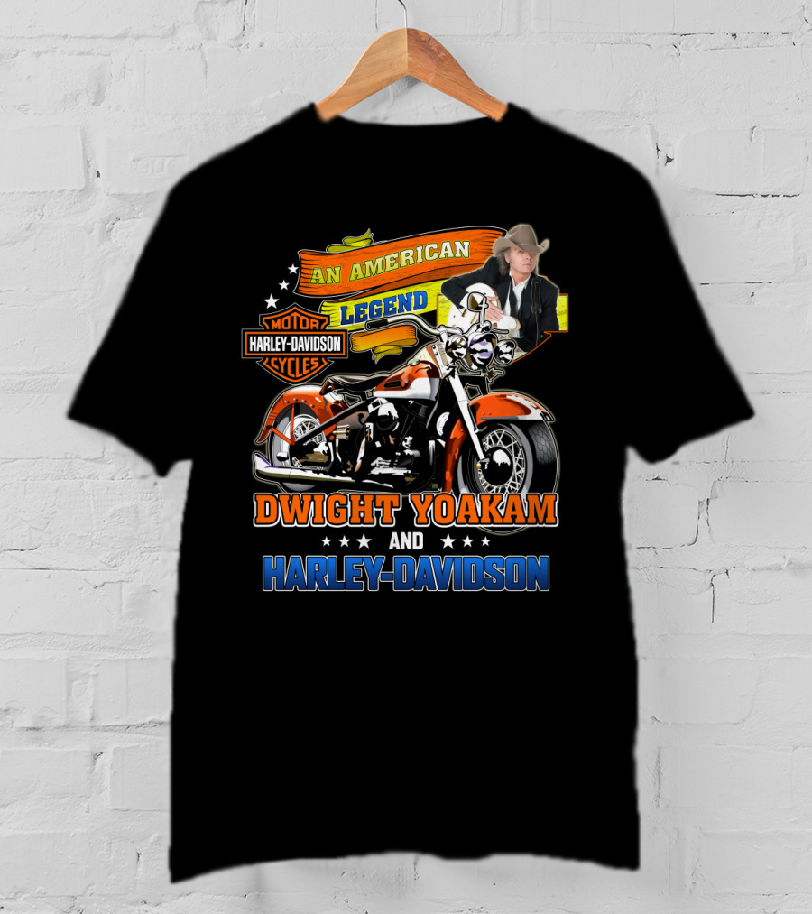 An American Legend Dwight Yoakam And Harley Davidson Motor Cycles T-Shirt