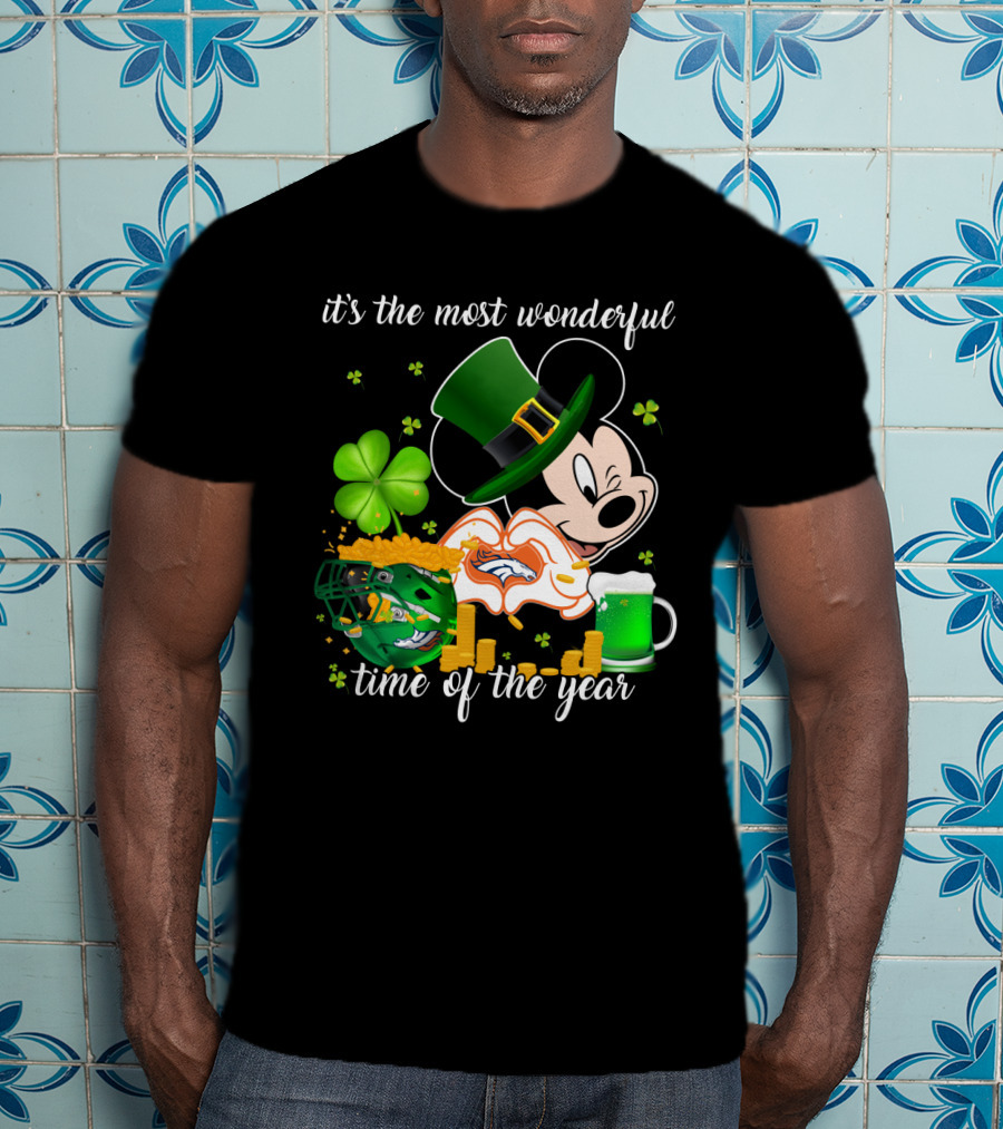 It's The Most Wonderful Time Of The Year Denver Broncos Mickey Mouse St. Patrick's Day T-Shirt