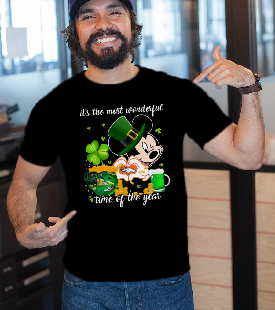 It's The Most Wonderful Time Of The Year Denver Broncos Mickey Mouse St. Patrick's Day T-Shirt