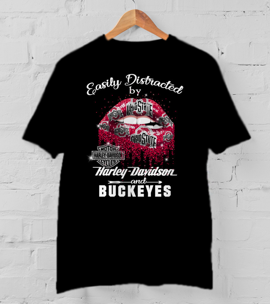 Easily Distracted By Harley Davidson And Ohio State Buckeyes T-Shirt