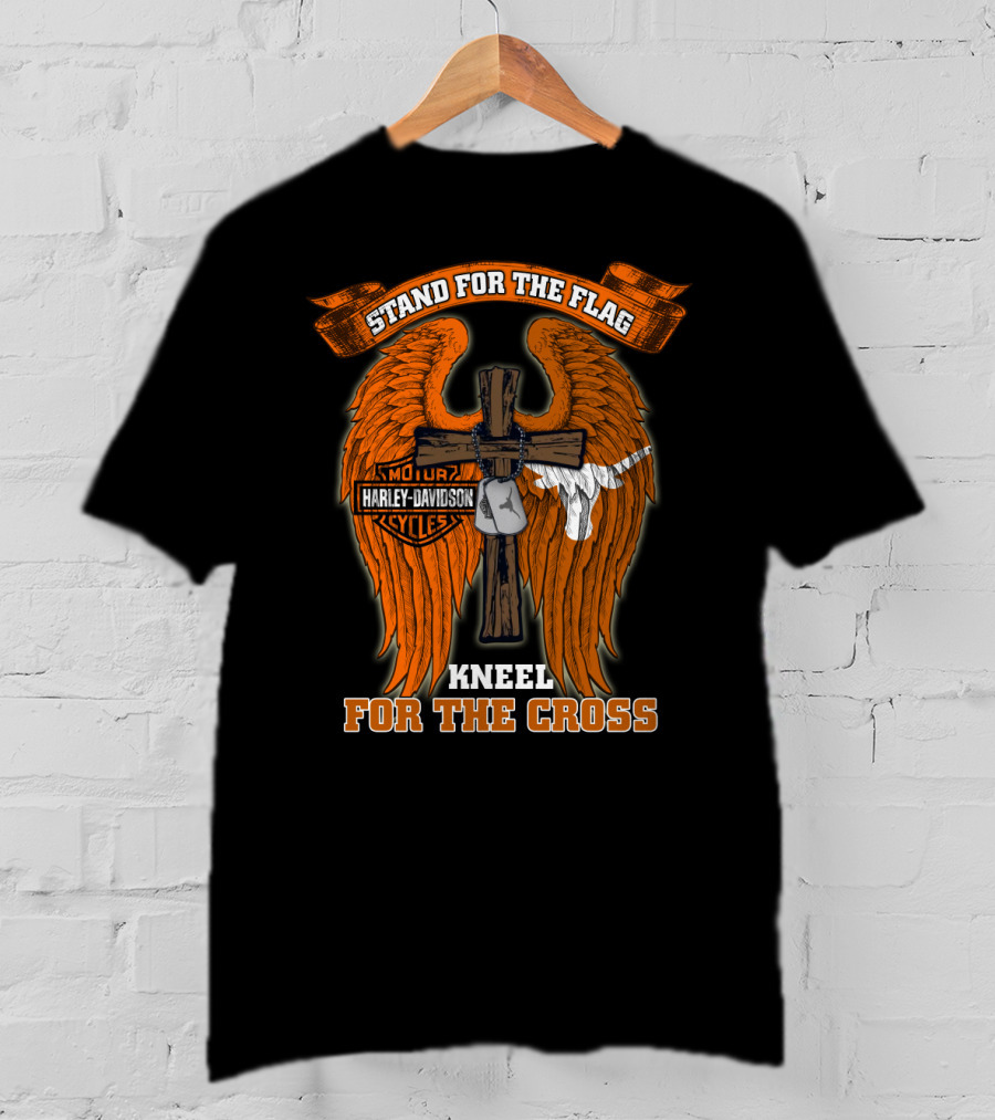 Stand For The Flag Kneel For The Cross Harley Davidson Wings Texas Longhorns T-Shirt