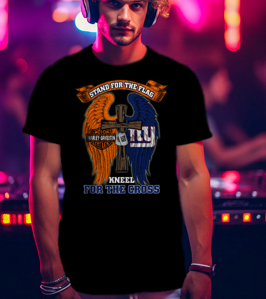 Stand For The Flag Kneel For The Cross Harley Davidson Motorcycles New York Giants T-Shirt