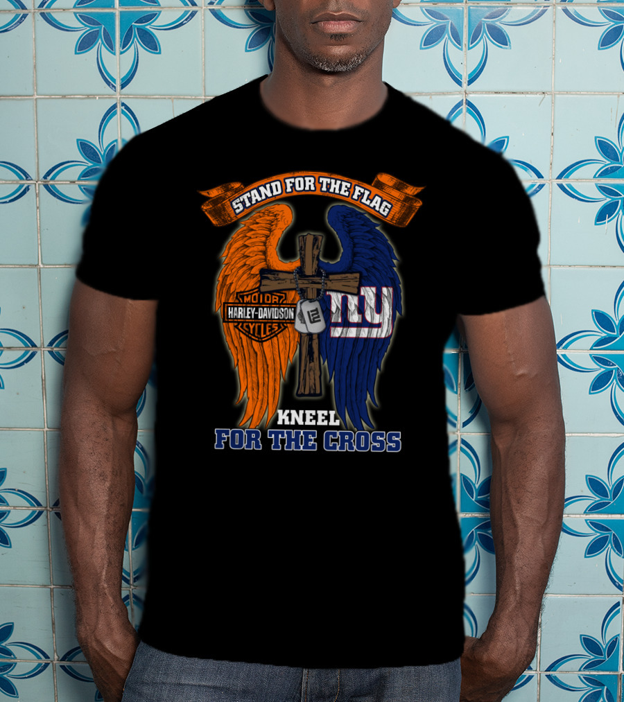 Stand For The Flag Kneel For The Cross Harley Davidson Motorcycles New York Giants T-Shirt