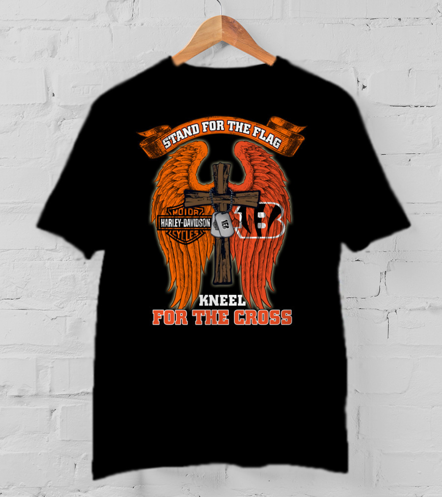 Stand For The Flag Kneel For The Cross Harley Davidson Cincinnati Bengals T-Shirt
