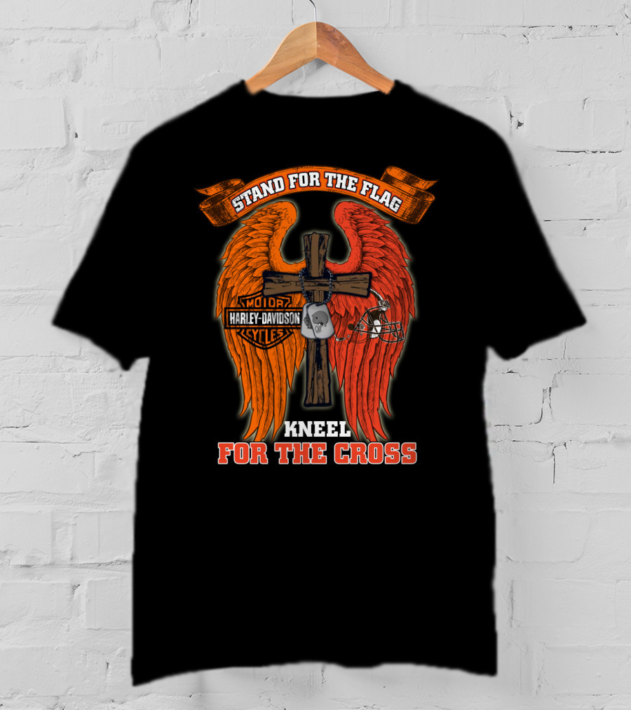 Stand For The Flag Kneel For The Cross Harley Davidson Cleveland Browns T-Shirt