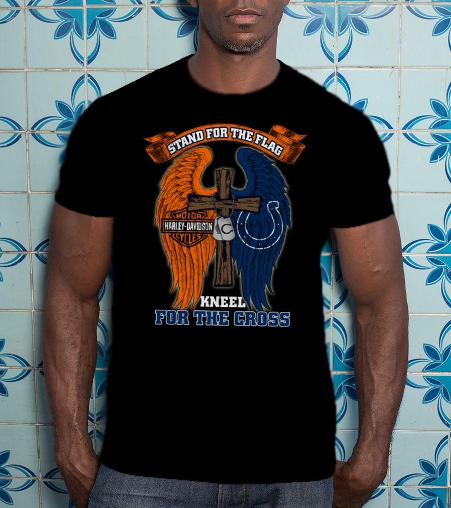 Stand For The Flag Kneel For The Cross Harley Davidson Indianapolis Colts T-Shirt