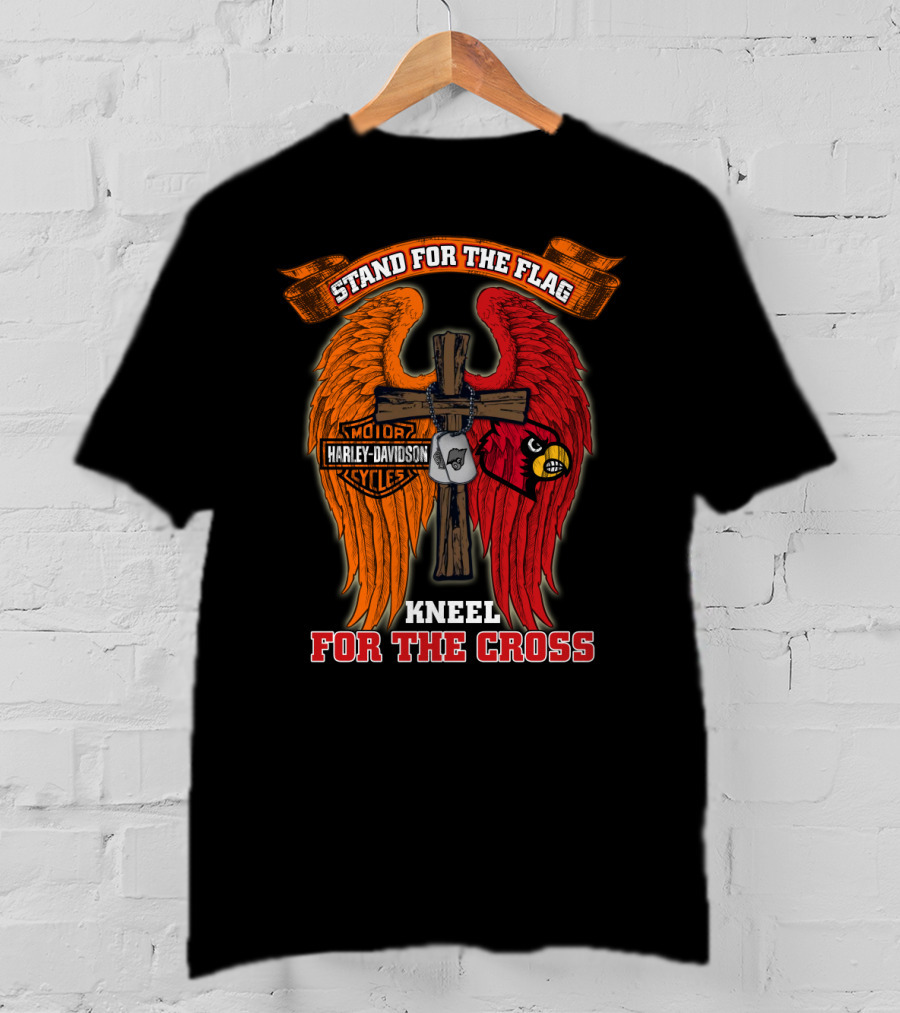 Stand For The Flag Kneel For The Cross Harley Davidson Louisville Cardinals T-Shirt