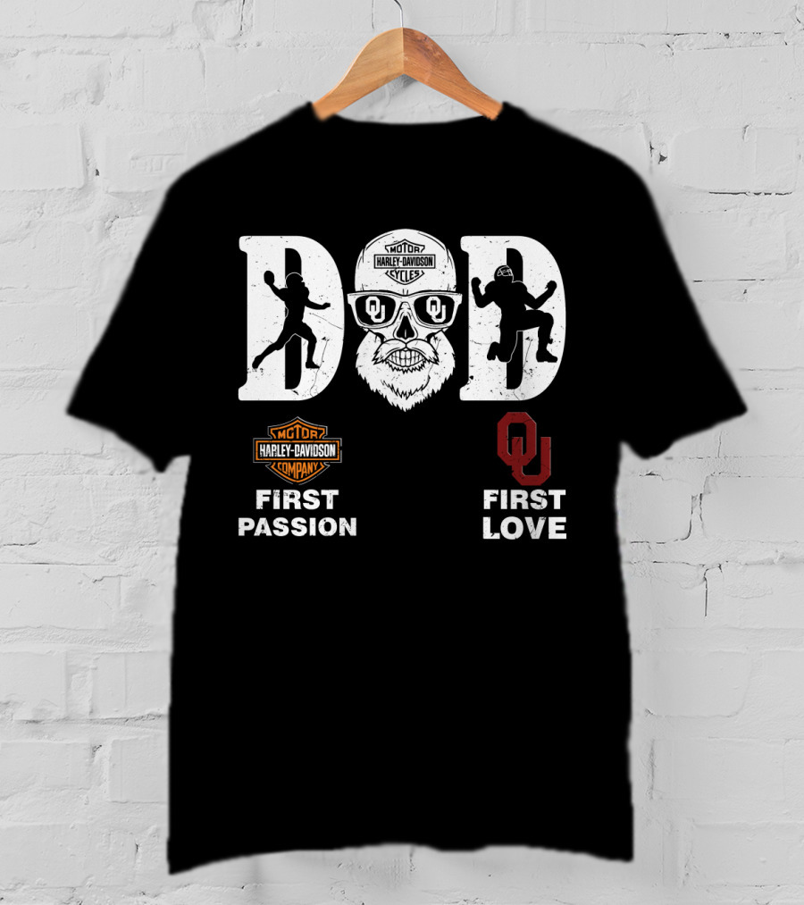 Oklahoma Sooners Dad Harley Davidson First Passion First Love Ncaa T-Shirt