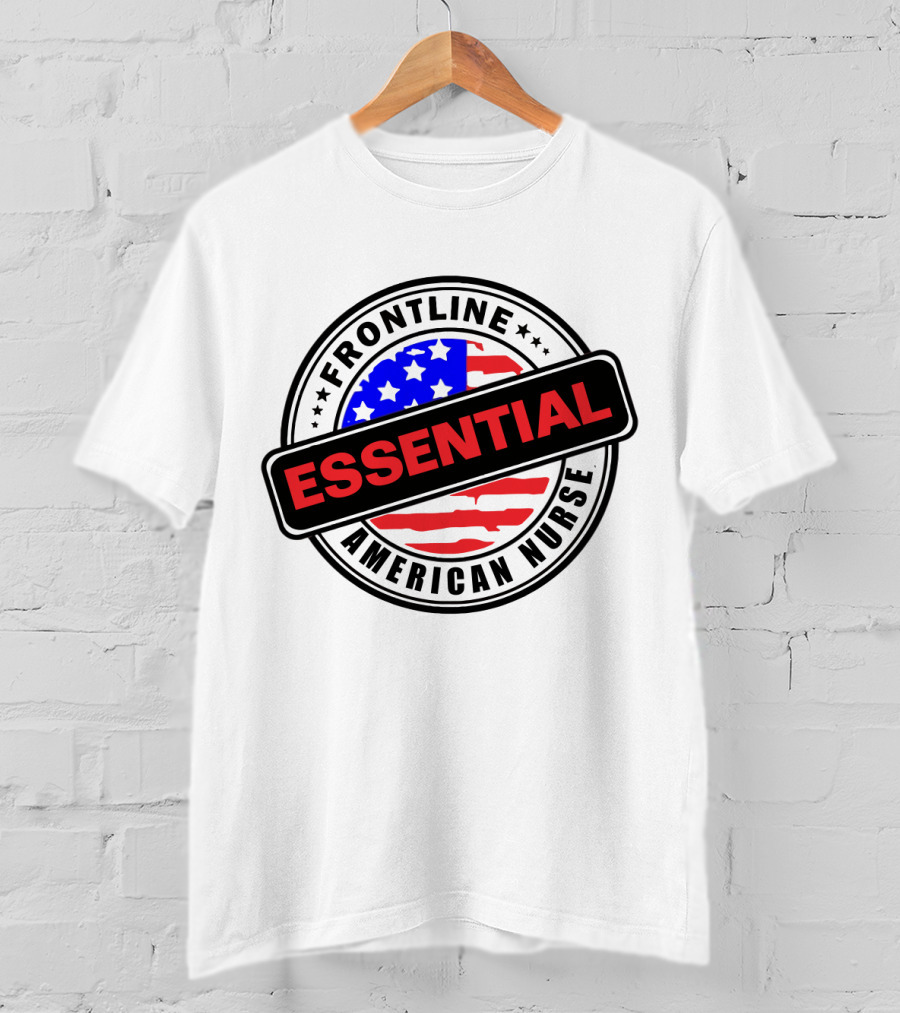 Frontline Essential American Nurse Hero USA Flag T-Shirt