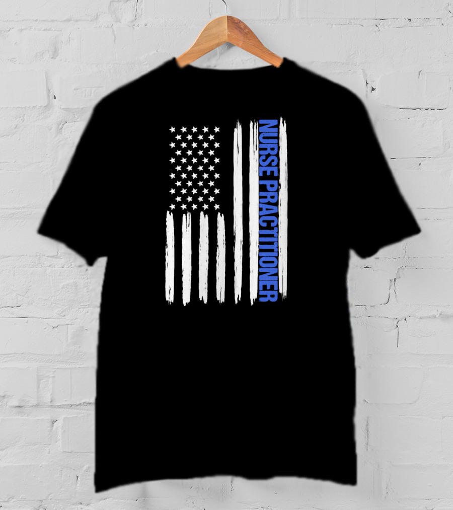 Nurse Practitioner Blue Line Distressed American Flag T-Shirt