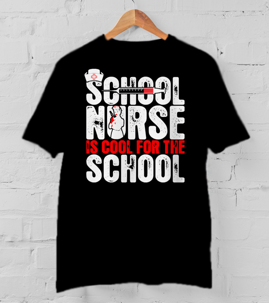 School Nurse Is Cool For The School Nurse Cap Syringe Badge T-Shirt
